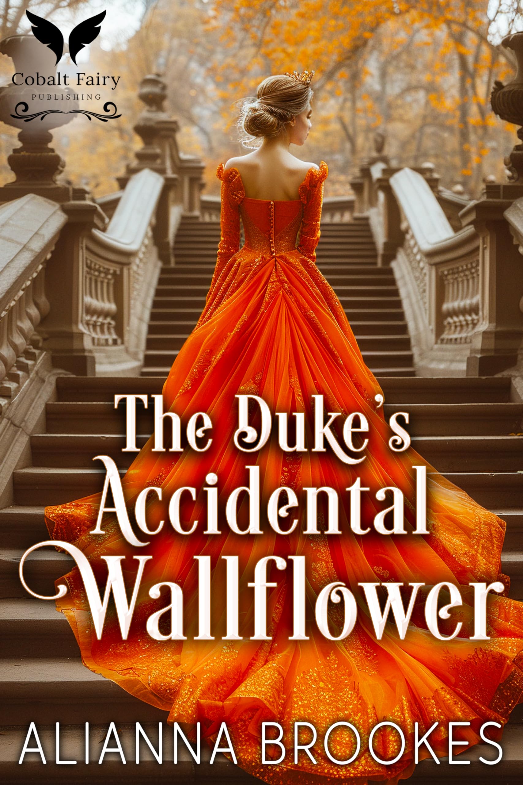 The Duke’s Accidental Wallflower: A Historical Regency Romance Novel (The Wallflower Pact Book 3)