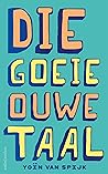 Die goeie ouwe taal