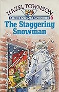 The Staggering Snowman