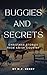Buggies and Secrets: Christ...
