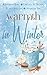 Warmth in Winter: An Anthology