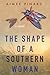 The Shape of a Southern Woman