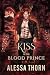 Kiss of the Blood Prince (Wrath of the Fae #1; The Fae Universe #1)