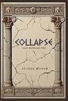 Collapse: A Late Bronze Age Story Collapse: A Late Bronze Age Story