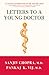 Letters To A Young Doctor by Sanjiv Chopra