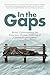 In the Gaps by Brian Klausner MD