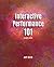 Interactive Performance 101...