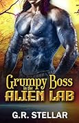 Grumpy Boss in the Alien Lab