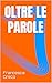 Oltre le parole: Una storia...