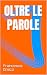 Oltre le parole by Francesca Greco