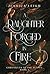 A Daughter Forged in Fire - Special Edition: Chronicles of the Tuatha - Book One