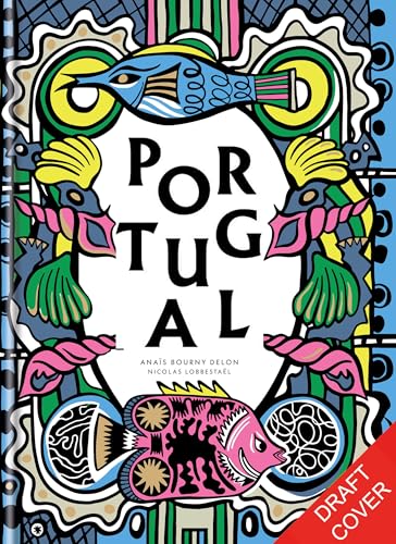 Portugal: Recipes and ingredients (Hardcover)