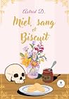 Miel, sang et Bis...