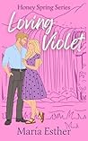 Loving Violet (Honey Springs Series Book 1)