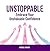 UNSTOPPABLE: Embrace Your U...