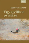 Egy gyilkos praxisa