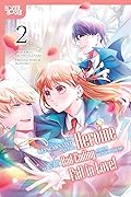 I Was Reincarnated as the Heroine on the Verge of a Bad Ending, and I'm Determined to Fall in Love!, Volume 2
