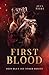 First Blood: Dein Blut ist ...