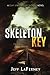 Skeleton Key (Clay and Tann...