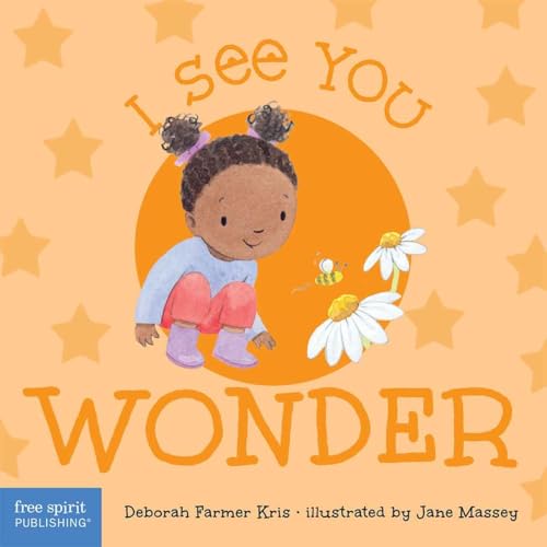 I See You Wonder (I See You Board Books)