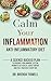 Calm Your Inflammation Anti...