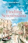 Finding Serenissima by Apple Gidley