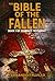 The Bible of the Fallen. Bo...