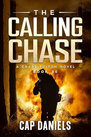 The Calling Chase: A Chase Fulton Novel (Chase Fulton Novels Book 30)