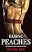 Eating Peaches: An Explicit...