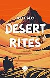Desert Rites: Whe...