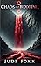 Chaos and Bloodfall by Jude Foxx