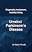 Unwind Parkinson’s Disease by Dr Harry Woods