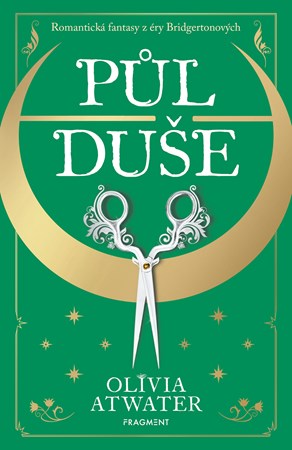 Půl duše (Regentské romány o vílách, #1)