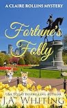 Fortune's Folly by J.A. Whiting