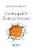 Unstoppable Entrepreneurs: 7 Paths for Unleashing Successful Startups and Creating Value through Innovation