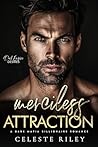 Merciless Attraction