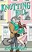 Knotting Hill: A Cozy Monster Rom Com