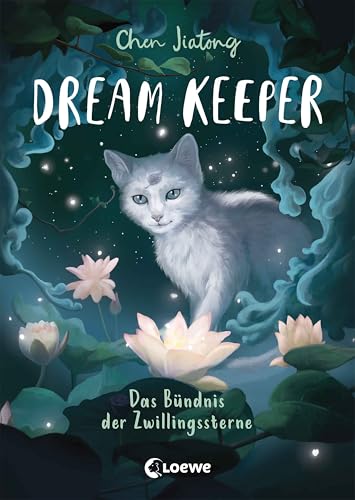 Dream Keeper (Band 2) - Das Bündnis der Zwillingssterne: Beschütze zusammen mit Kiki das Traumreich vor den mächtigen Albschatten! - All-Age-Fantasy des White Fox-Autors ab 9 Jahren (German Edition)