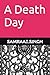 A Death Day (A Death Day Sa...