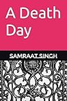A Death Day (A Death Day Saga, #1)