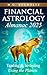 Financial Astrology Almanac 2025 by M.G. Bucholtz