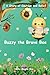Buzzy the Brave Bee by Neha Moghe Roy