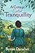 A Cottage Called Tranquillity by Bernie Danaher
