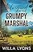Intrigued by the Grumpy Marshal by Willa Lyons Intrigued by the Grumpy Marshal by Willa Lyons
