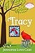 Tracy: A Sweet, Quirky, Rom...