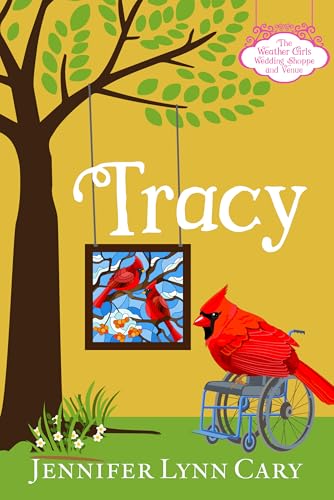 Tracy (The Weather Girls Wedding Shoppe and Venue Book 6)