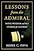 Lessons from the Admiral: Naval Wisdom and Sea Stories for Leaders
