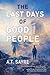 The Last Days of Good People