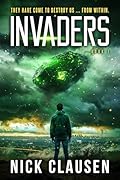 Invaders 1: An Alien Invasion Thriller 