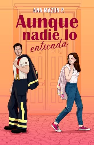 Aunque nadie lo entienda (Kindle Edition)